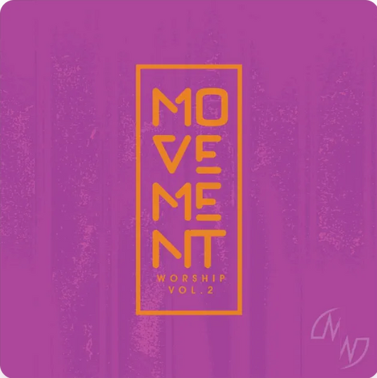 Movement Worship, Vol 2